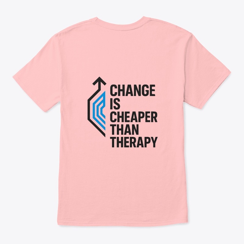 Change Is Cheaper Tee