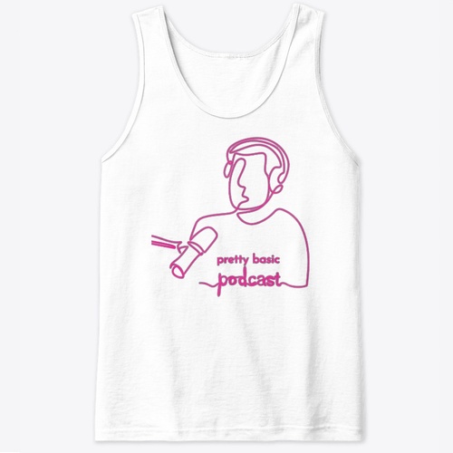 Pretty Basic Merch - Tank Tops