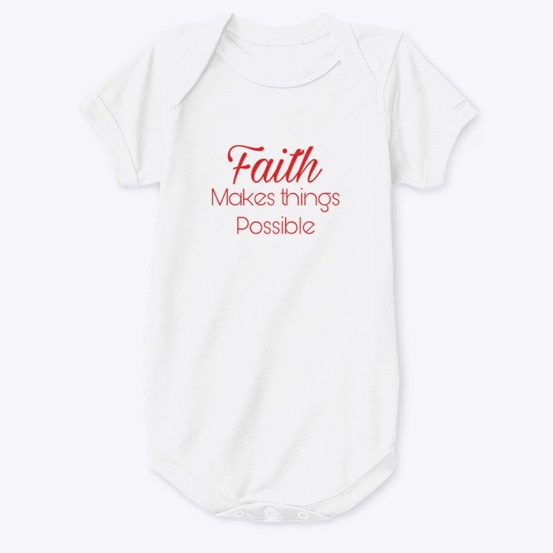 Faith Makes Things Possible (Red)
