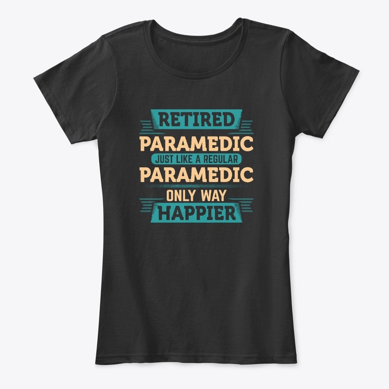 Awesome Retired Paramedic