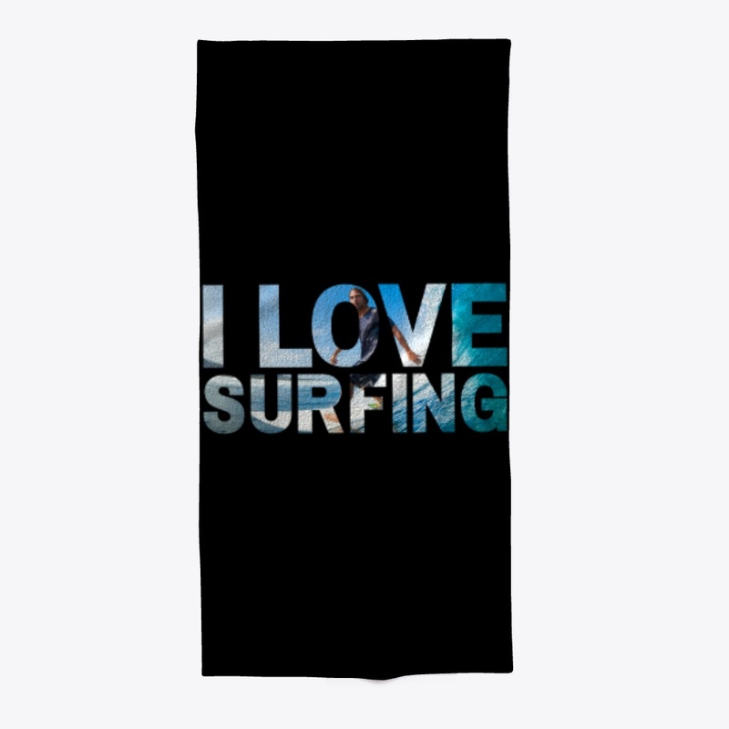 I love surfing