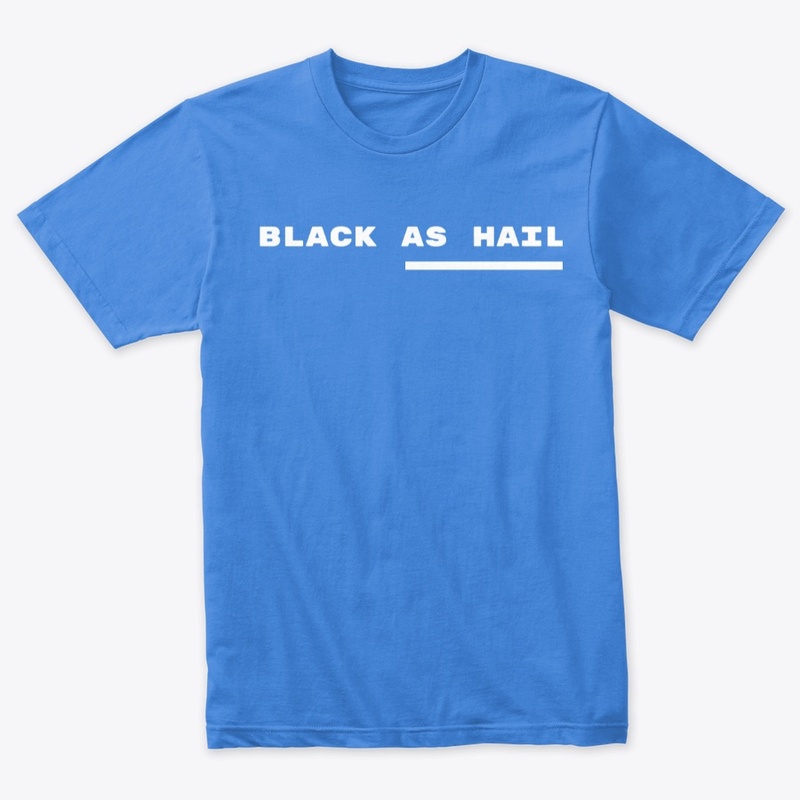 black as hail Michigan t-shirts 