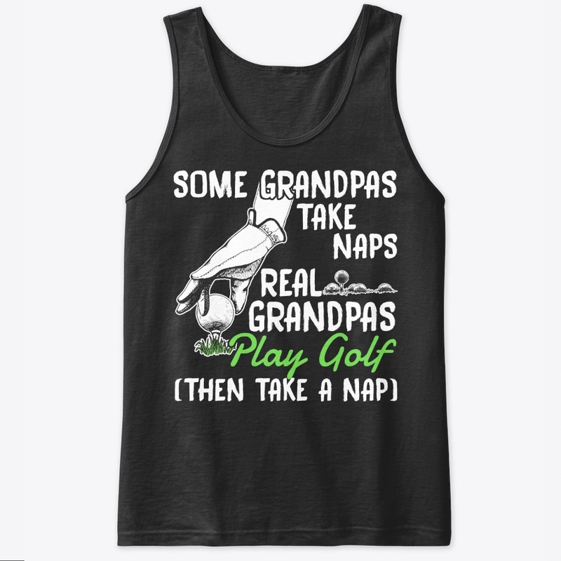 Funny Golf Grandpa Gift Take Naps