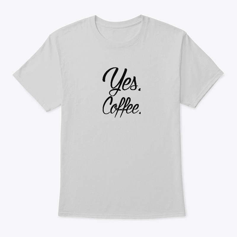 Yes. Coffee.