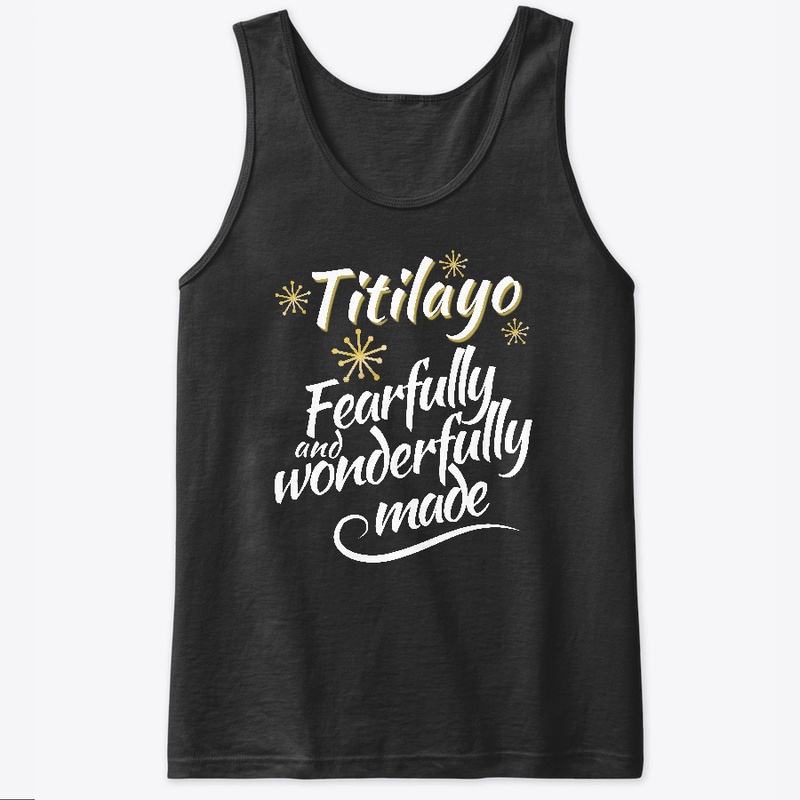 Titilayo Fearfully and Wonderfully Made