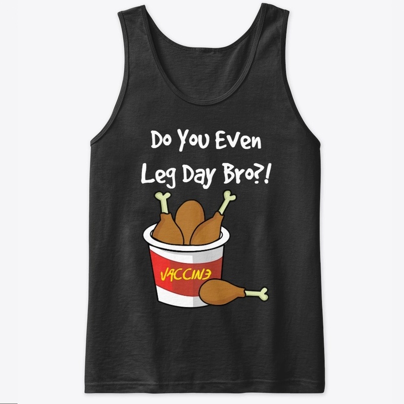 Do You Even Leg Day Bro?!