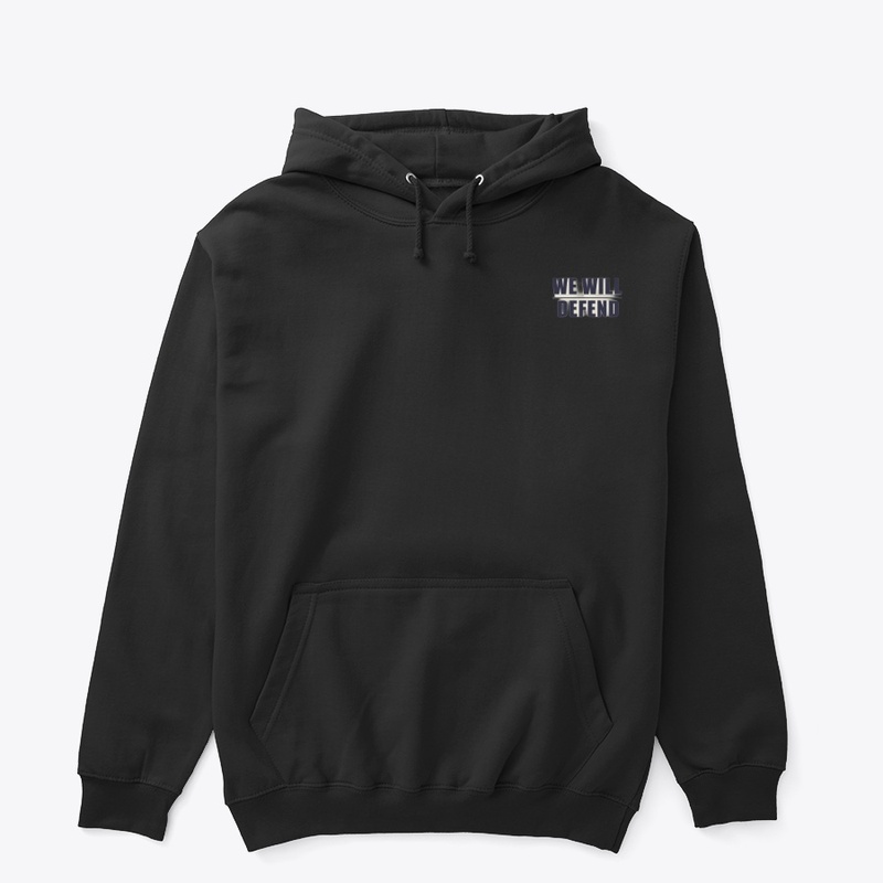 We Will Defend - Unisex Classic Pullover Hoodie