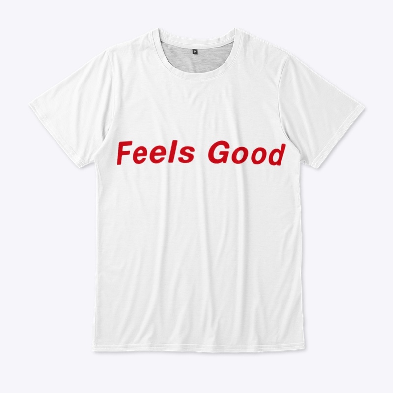 Feels Good