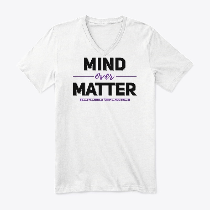 Mind Over Matter