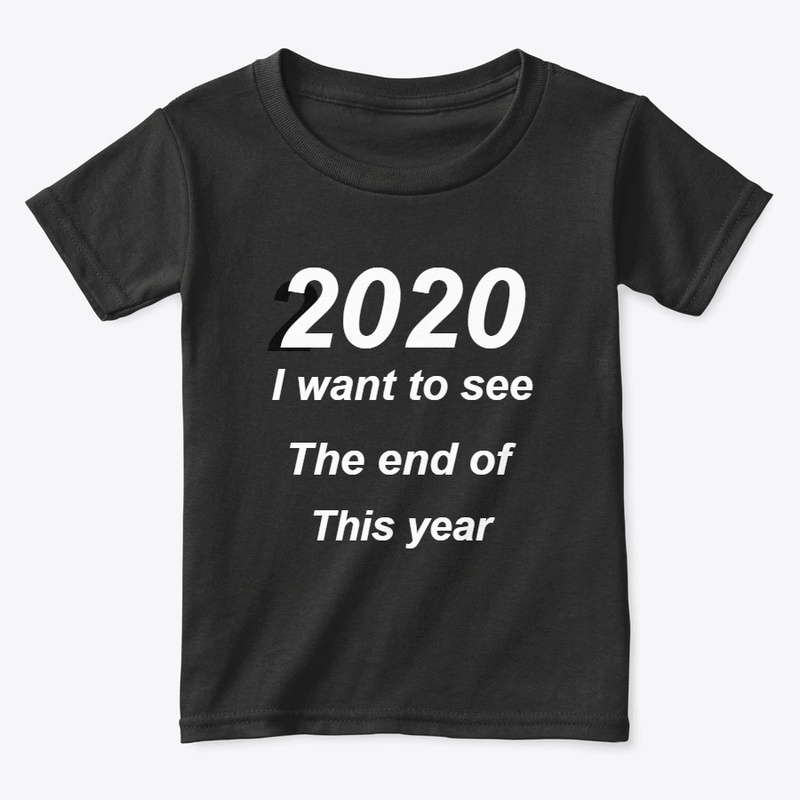2020 I want to see the end of this year