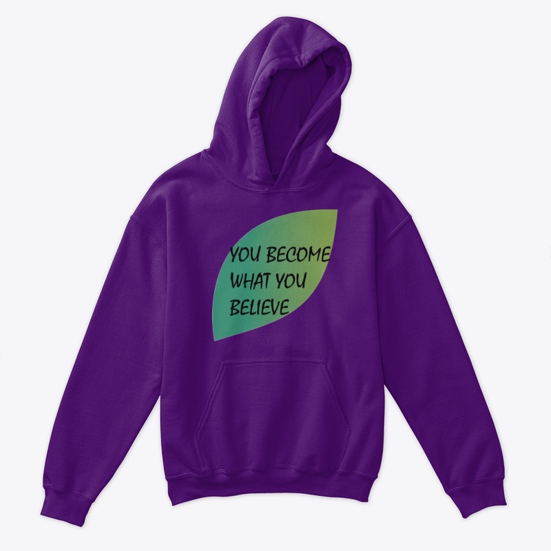 You Become What You Believe
