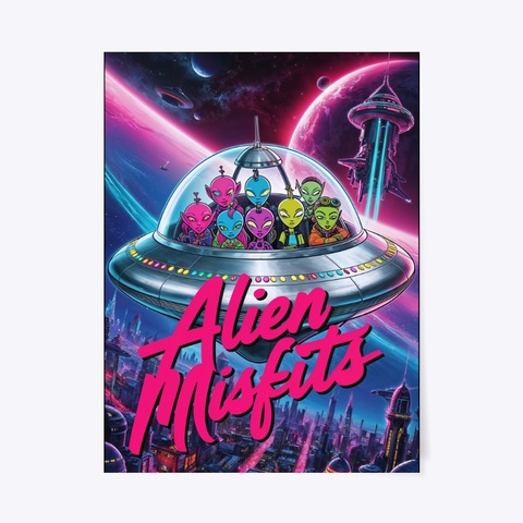 Out Of This World   Alien Misfits Poster Black Camiseta Front