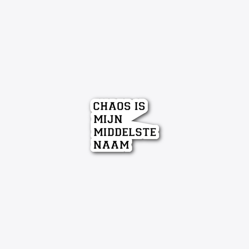 chaos is mijn middelste naaù