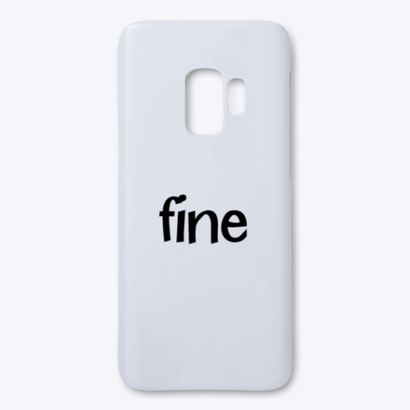 Fine - No question asked