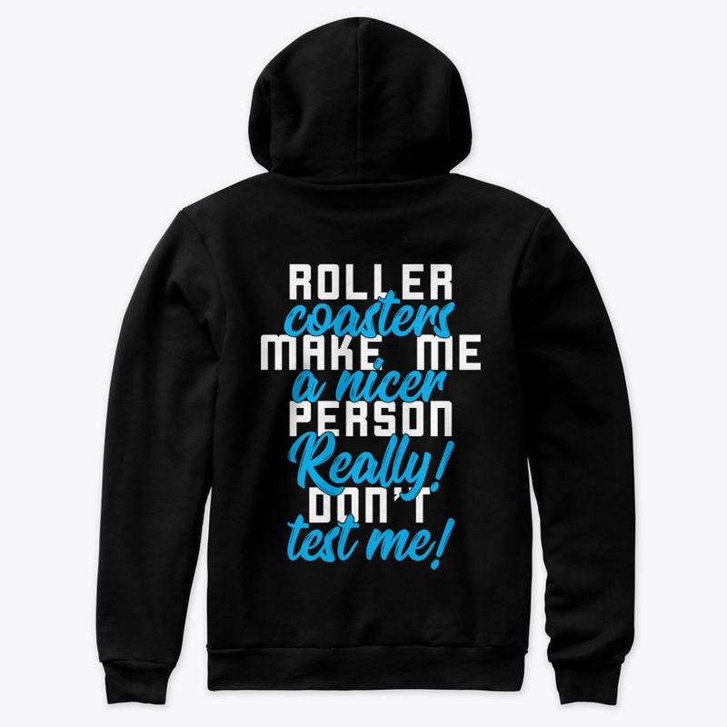 Roller Coasters Make Me A Nicer Person