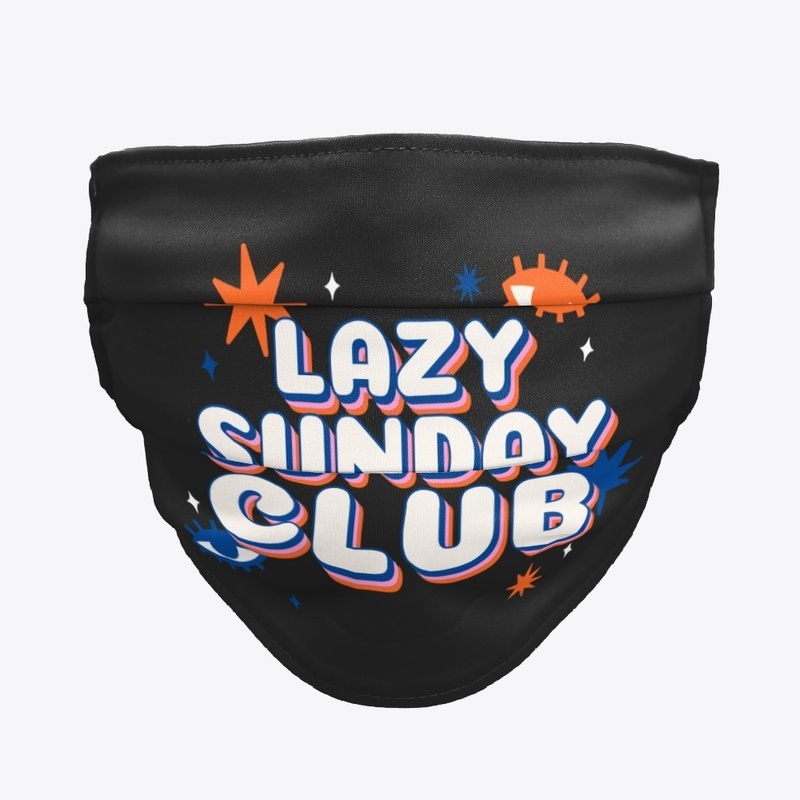 Lazy Sunday Club Member forever