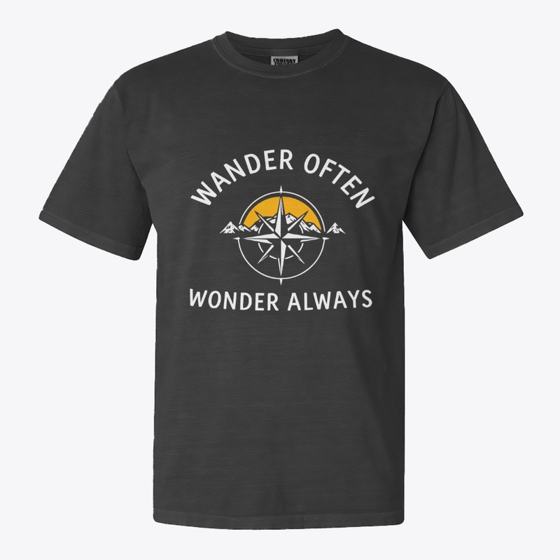 Wander Often Wonder Always