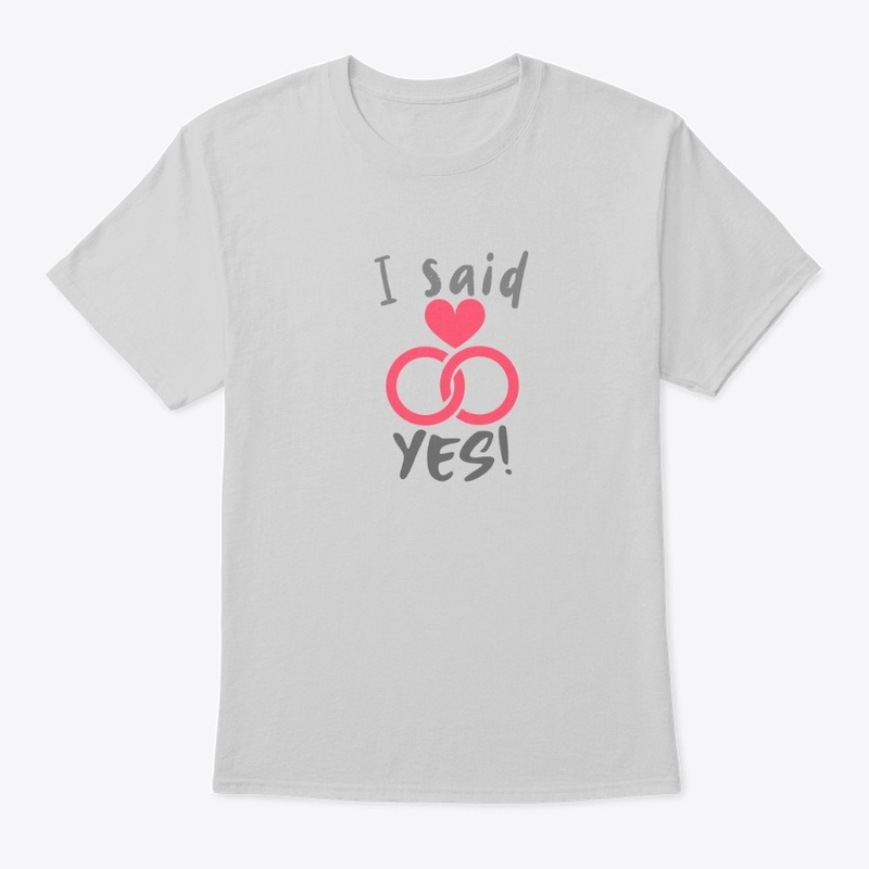I said YES!
