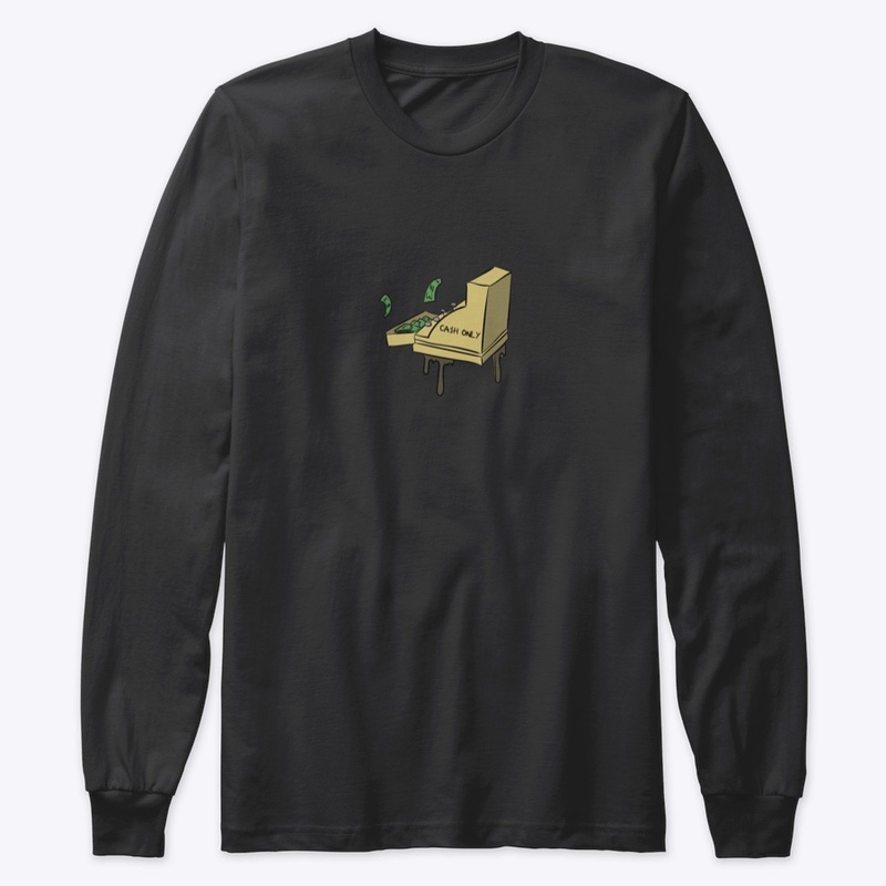 Ca$h Only Long Sleeve 