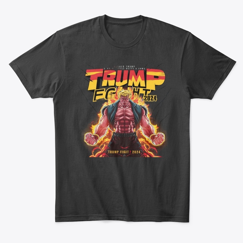 Trump Fight 2024 