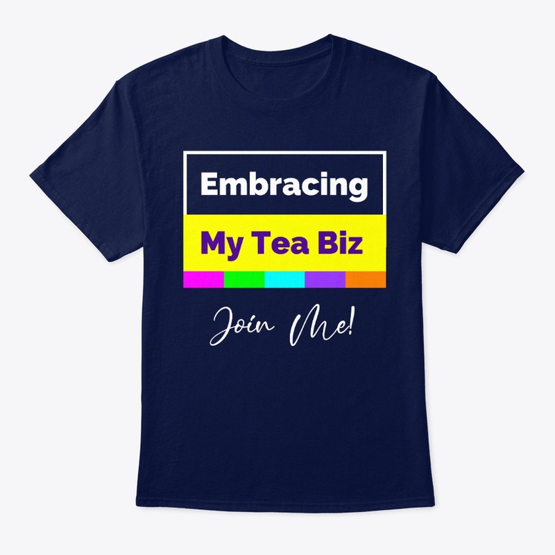 Embracing My Tea Biz Join Me