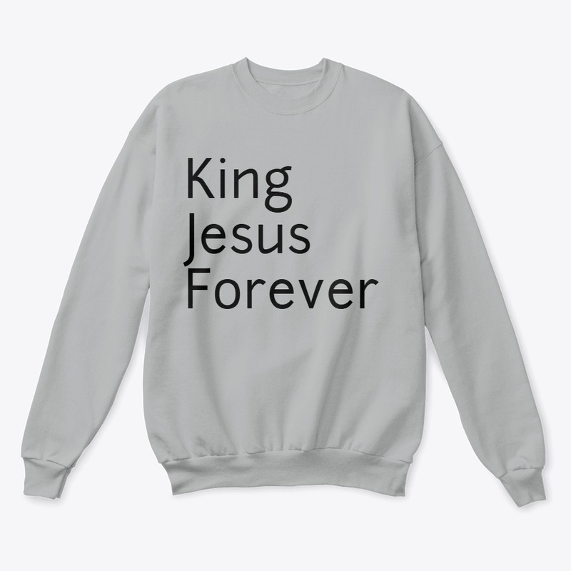 King Jesus Forever