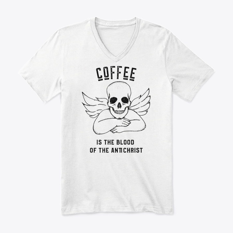 Coffee is the Blood of the Antichrist
