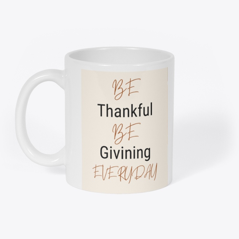 be thankful be giving every day. Thanks