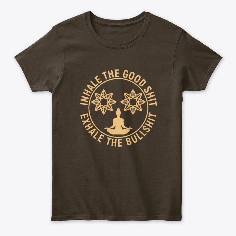 Inhale The Good Exhale The Bad