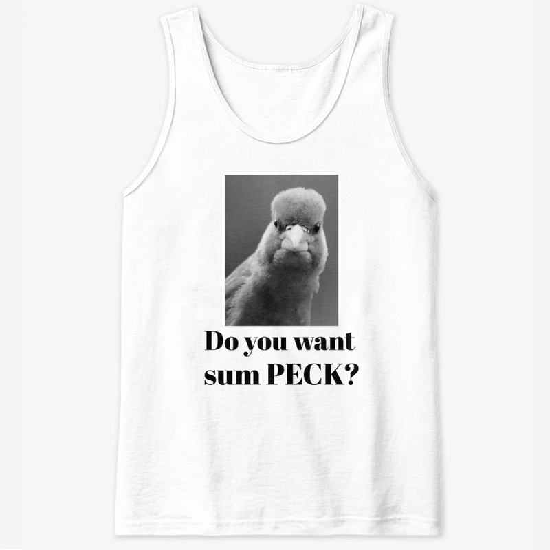 Do you want some PECK?