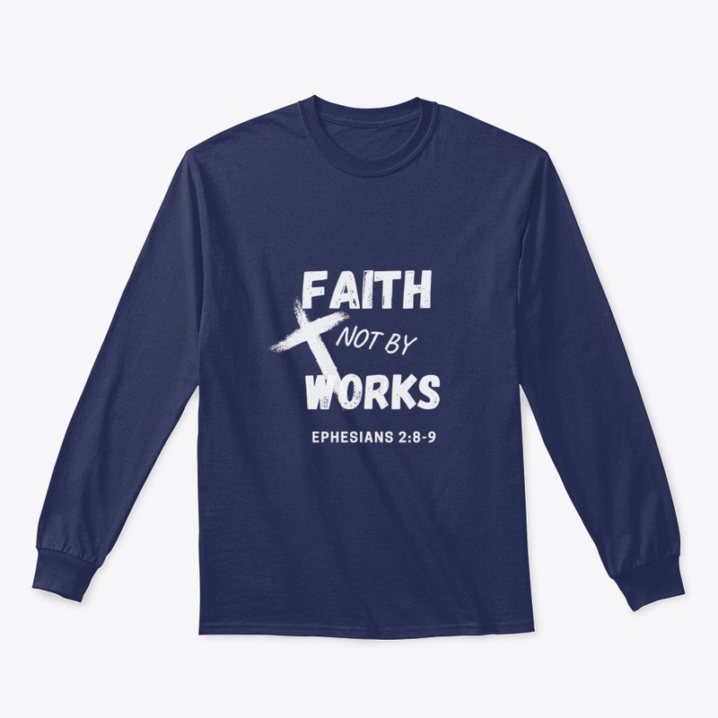 Faith not by Works