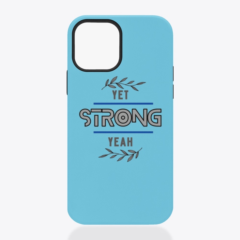 yet strong yeah