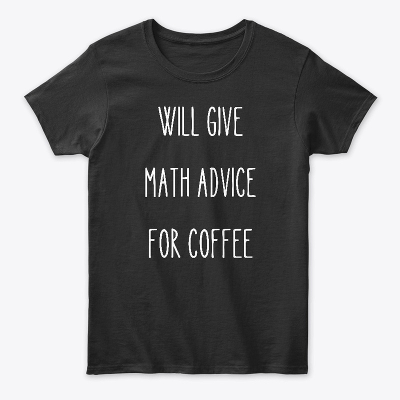 Math advice for coffee. Dark Colors