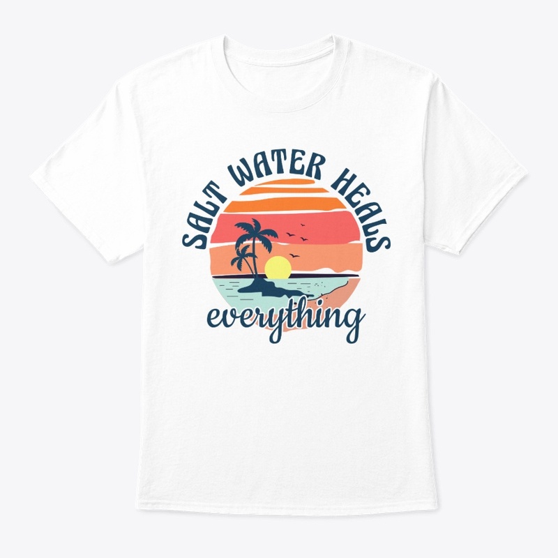 Saltwater Heals Everything Beach Quotes