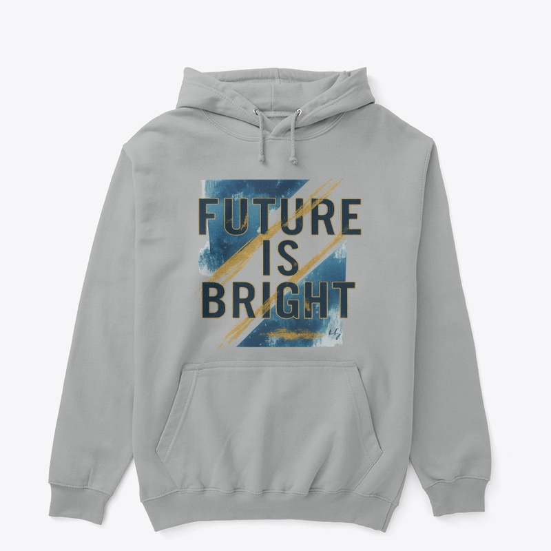 Future is Bright