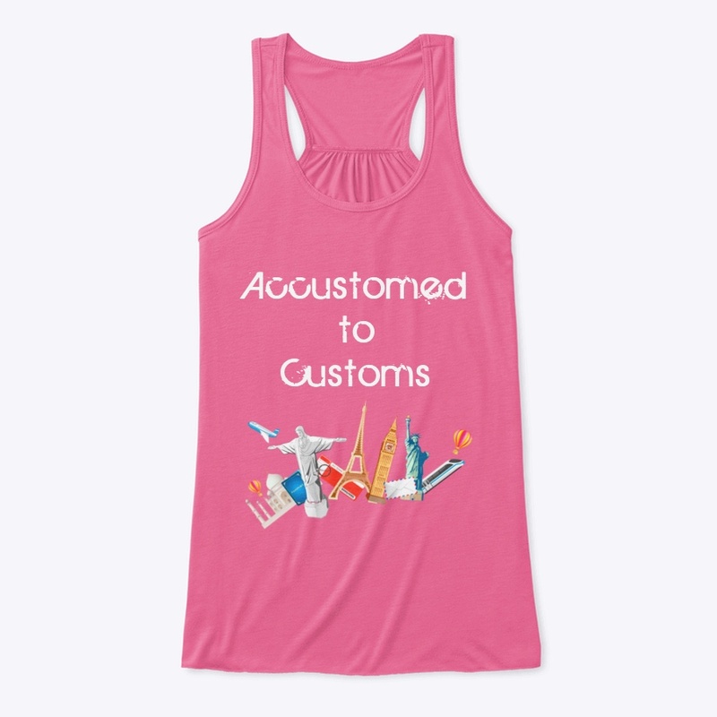 Accustomed To Customs