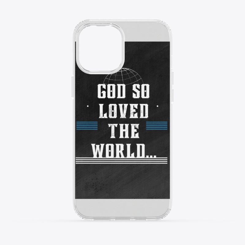 God So Loved The World