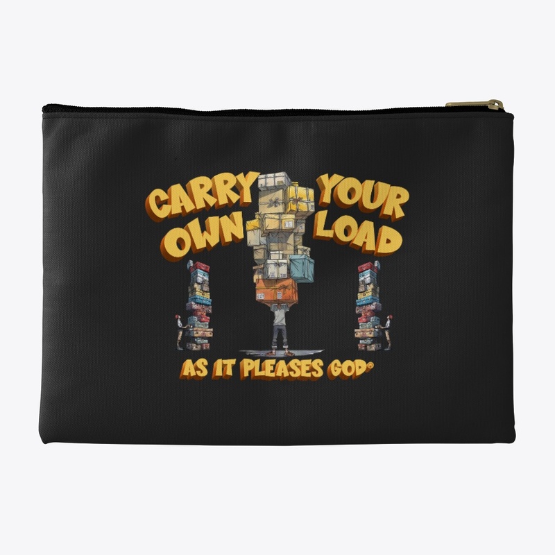Carry Your Own Load