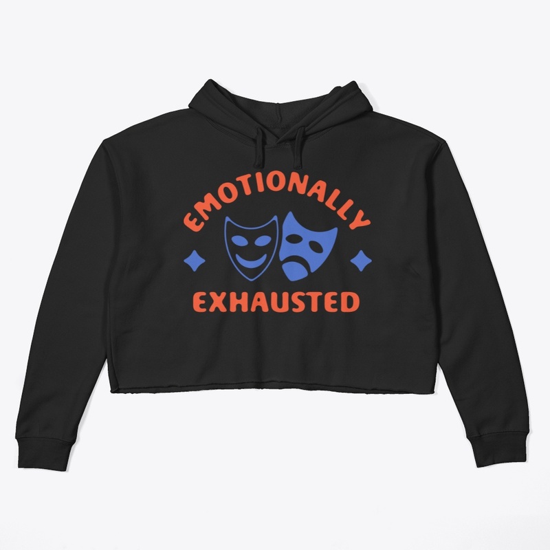 emotionally Exhausted 