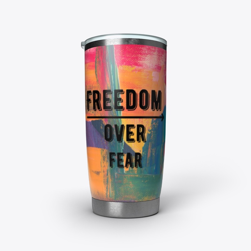 freedom over fear