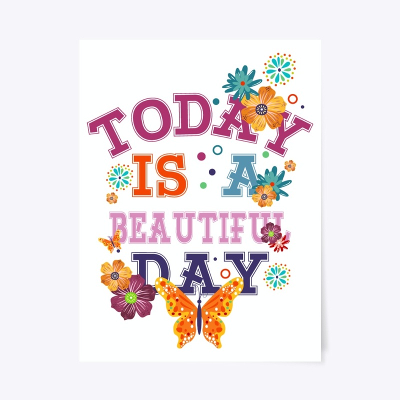 Today is a beautiful day