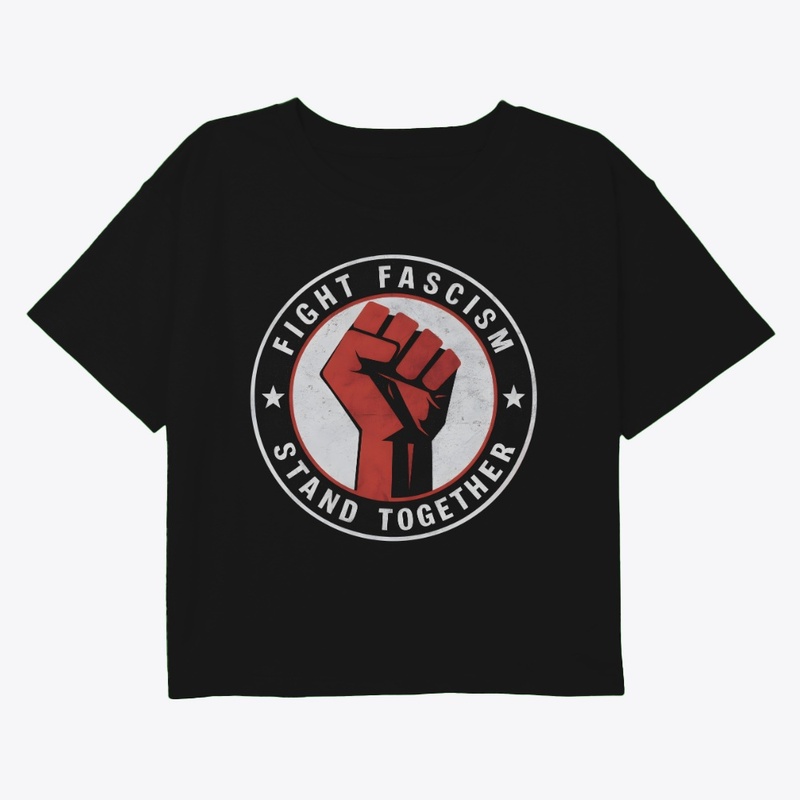 Fight Fascism Stand Together