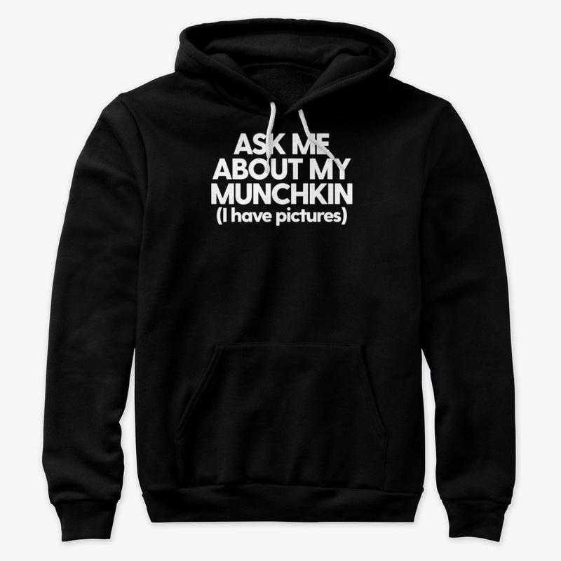 Ask Me About My Munchkin