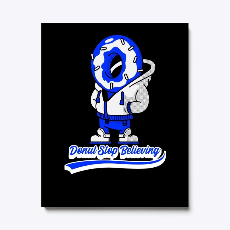 Donut Stop Believing Positive Blue Sprin
