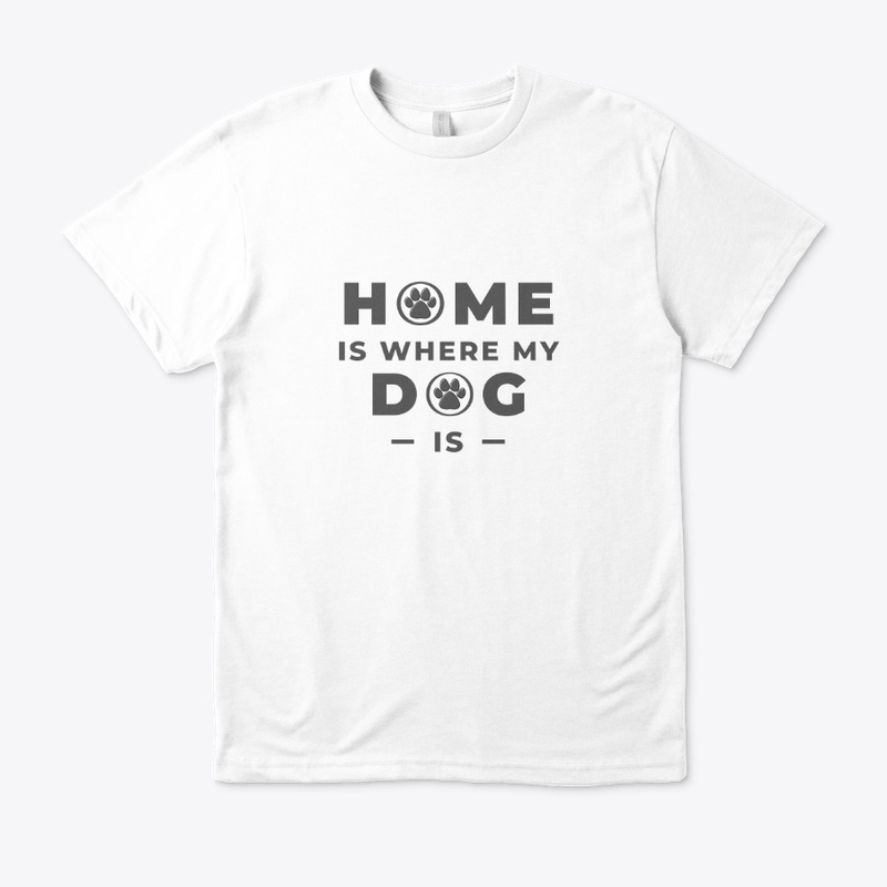 My Dog Is My Home
