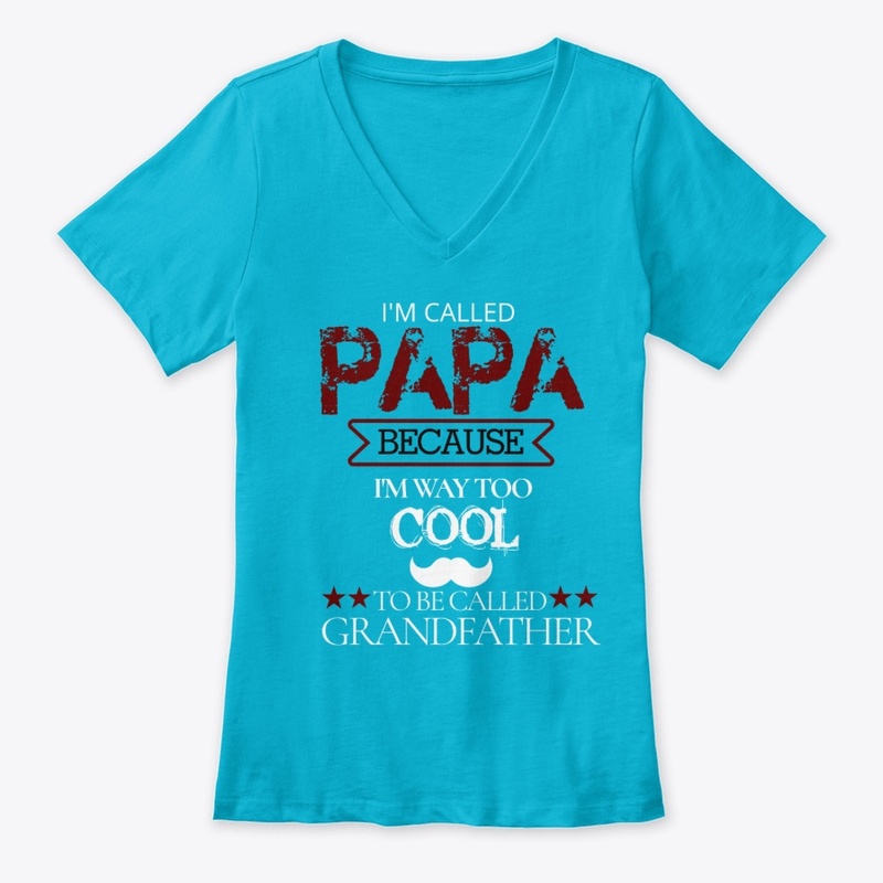 I'm Called Papa Because 