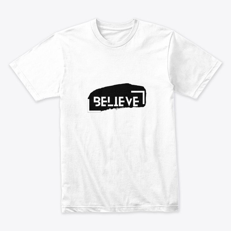 Believe Trending Tshirts & Accessories