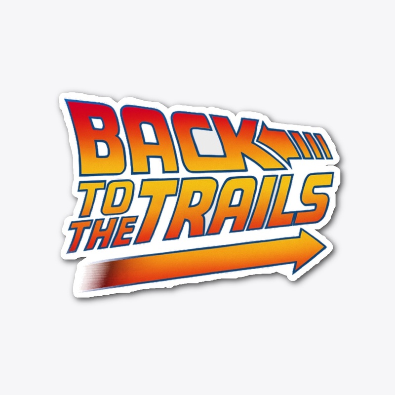 Back To The Trails