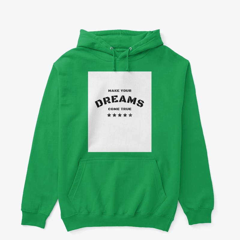 Make your dreams come true tee shirt 