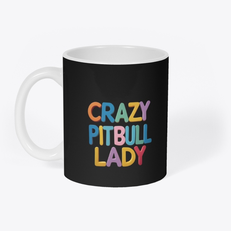 Crazy Pitbull  Lady